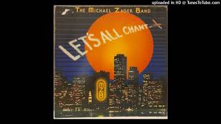 Lets all chant MICHAEL ZAGER BAND [upl. by Yur]