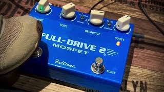 Fulltone FULL DRIVE 2 MOSFET [upl. by Ardnyk514]