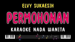 PERMOHONN ELVY SUKAESIH KARAOKE NADA CEWEK [upl. by Amory298]