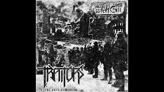 TRAITORS  THE HATE CAMPAIGN 2015  FULL ALBUM [upl. by Otrevlig]