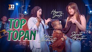 Top Topan  Woro Widowati amp Shinta Arsinta feat Hasan Gento Official Music Live [upl. by Eahs620]