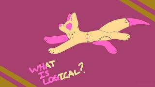 WHAT IS LOGICAL  Animation Meme GIFT FOR KRYNTOX [upl. by Elvera]