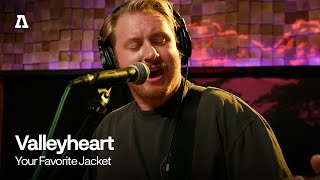 Valleyheart  Your Favorite Jacket  Audiotree Live [upl. by Miza]