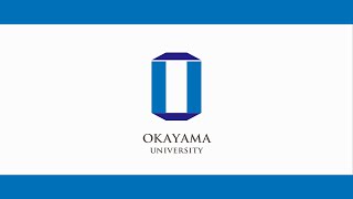 Okayama University Image Movie [upl. by Till106]