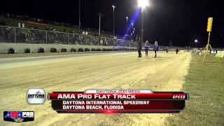 2013 DAYTONA Flat Track  AMA Pro Flat Track presented by JampP Cycles FULL Race HD [upl. by Bordiuk]