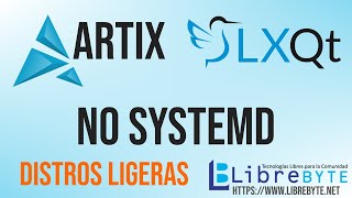 Distros Ligeras  Artix LXQt un Arch Linux libre de systemd [upl. by Camile]