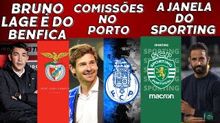 BRUNO LAGE NO BENFICAPORTO E AS COMISSÕES E A JANELA DO SPORTING [upl. by Edina]