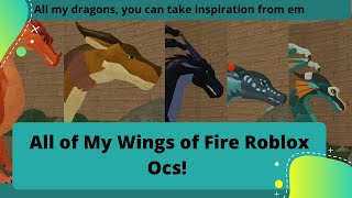 All of My Wings of Fire Roblox Characters [upl. by Alyak103]