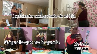 Compre un organisador para el baño 🚽 depuración de ropa de mi hija 👧 fin de semana de trabajar [upl. by Dnarb]