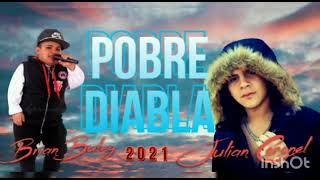 Pobre diabla  Brian Buley  Julián Coronel  Versión Cumbia2021 [upl. by Nale]