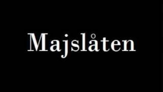 Majslåten Orginalet [upl. by Musihc]