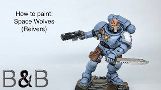 How to Paint Space Wolf Reivers [upl. by Hau]