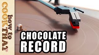 Can you play a CHOCOLATE record How To Cook That Ann Reardon [upl. by Pasadis]