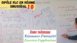 Dipôle RLC en régime sinusoïdal10 Etude théorique de la résonance dintensité [upl. by Adnarim611]