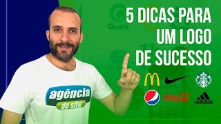 5 Dicas para Criar um Logo Logomarca ou Logotipo de Sucesso [upl. by Adham91]