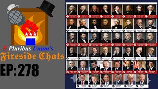 E Pluribus Unums Fireside Chats Episode 278 Ranking US Presidents [upl. by Politi]