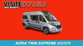 FOURGON ADRIA TWIN SUPREME 600SPB  2022 [upl. by Cram]