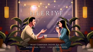 Heeriye  Sagnik Kolay  aasasing  Akbar Azam  Latest Hindi Love Song 2024 [upl. by Teahan]