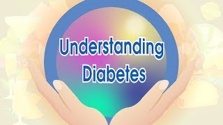 認識糖尿病 英文版 Understanding Diabetes [upl. by Aciretehs717]