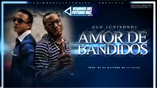 Amor de Bandidos  GLG Prod by El Mayimbe de la salsa venimosdlfuturo [upl. by Nnyltiac]