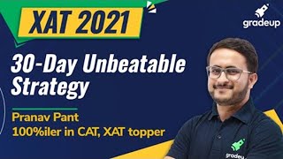 XAT 2021 A 30Day Unbeatable Strategy  XAT 2021 Strategy  Pranav Pant  Gradeup [upl. by Curren]