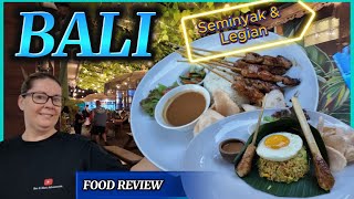 Bali Food Legian  Seminyak Food Reviews  We try and rate [upl. by Epoh]