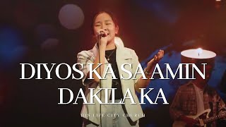 Diyos Ka sa Amin  Dakila Ka How Great is our God  Tagalog  His Life City Church [upl. by Benkley]