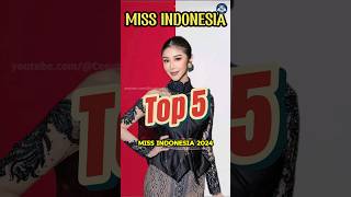 🌸 Top Miss Indonesia Queens 🇮🇩 👑  Beauty Elegance amp Power 🌟 missindonesia beautyqueens top5 [upl. by Ahsenor]