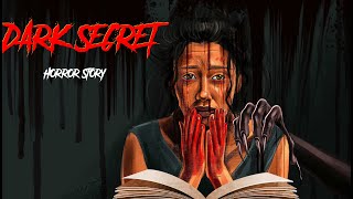 Dark Secret  सच्ची कहानी  Bhoot  Horror story in Hindi  Evil Eye  Animated Horror kahaniya [upl. by Galer893]