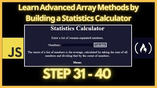 Learn Advanced Array Methods by Building a Statistics Calculator  Step 31  40  freeCodeCamp [upl. by Aidekal55]