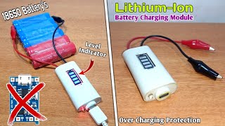 How to Make 18650 Battery Charging Module  Diy Lithiumion Battery Charger [upl. by Tish480]