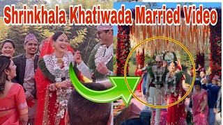 Shrinkhala Khatiwada wedding  sambhab siruhiya married  shrinkhala khatiwada married video [upl. by Jeri]