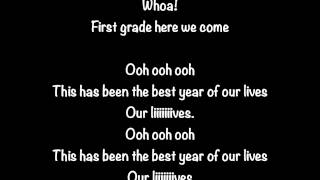 Kindergarten Graduation Song Best Year Of Our Lives [upl. by Beaver]