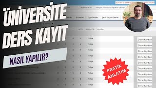 ÜNİVERSİTE DERS KAYIT NASIL YAPILIR [upl. by Ayifa]