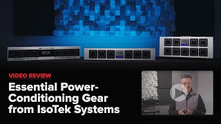 Review Essential PowerConditioning Gear from IsoTek Systems [upl. by Zach]