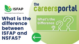 What is the difference between ISFAP and NSFAS  Careers Portal [upl. by Youngran563]