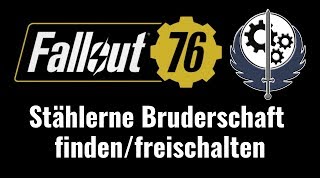 FALLOUT 76  Stählerne Bruderschaft findenfreischalten Brothers of Steel German Gameplay [upl. by Nanahs]