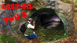 LOSTOIL geheime WW2 Erdölraffinerie TEIL3  ein Bunker in der Alpenfestung  Stollen der Frösche [upl. by Ayekal]