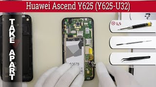 How to disassemble 📱 Huawei Ascend Y625 Y625U32 Take apart Tutorial [upl. by Johna]