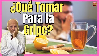 🔴 ¿QUE TOMAR PARA LA GRIPE REMEDIOS CASEROS Y CONSEJOS 🔴 [upl. by Mariele626]