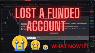 I LOST MY FUNDED ACCOUNT Whats next topsteptrader [upl. by Ahsiadal]