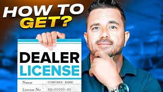 How to get a Dealer License How to start a Car Dealership [upl. by Ayaet41]