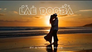 Lae Dooba Song  AVirtual Beats  Animation Video [upl. by Christen7]