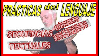 GÉNEROS DISCURSIVOS y SECUENCIAS TEXTUALES ▶▶Prácticas del LENGUAJE CONOCÉ sus PROPIEDADES🚀 [upl. by Palladin]