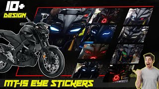 Yamaha mt15 eye Stickers work  10  design inside motocustomiser8958 [upl. by Markowitz]