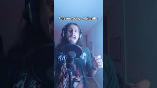 Alphaville  Forever Young Vocal Cover singer foreveryoung alphaville 80smusic [upl. by Brina]