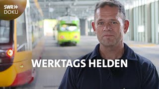 Arbeitsplatz Straßenbahn  Bei den Karlsruher Verkehrsbetrieben  Werktags Helden  SWR Doku [upl. by Adilen]