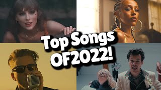 Top Songs of 2022 [upl. by Jamel]