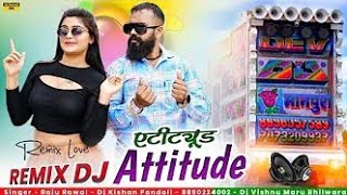 Attitude  ऐटिटूड  Raju  Rawal  Training  New Rajasthani Song 2024  Dj Kishan Pandoli [upl. by Rosse556]