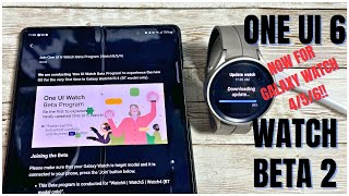 One UI 6 Watch Beta 2 Galaxy Watch 456 Available Now [upl. by Joel156]